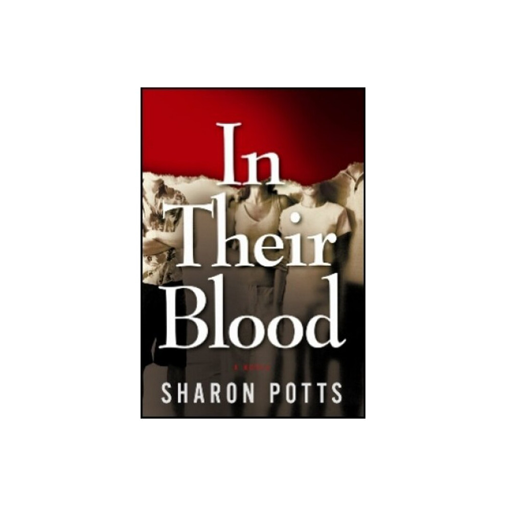 In Their Blood A Novel