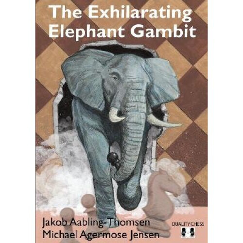 The Exhilarating Elephant Gambit