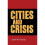Cities and crisis 1