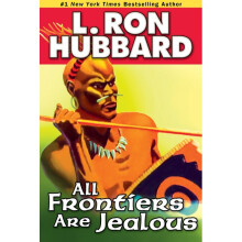 All Frontiers Are Jealous Historical Fiction Short Stories Collection Stories from the Golden Age