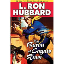 The Baron of Coyote River Western Short Stories Collection Stories from the Golden Age