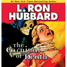 The Carnival of Death A Case of Killer Drugs and Coldblooded Murder on the Midway Stories from the Golden Age