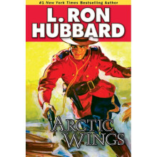 Arctic Wings A Story of Crime and Justice on the Northern Frontier Stories from the Golden Age