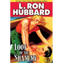 Loot of the Shanung Stories from the Golden Age