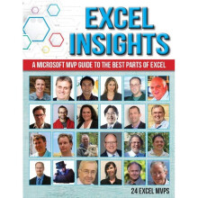 Excel Insights A Microsoft MVP guide to the best parts of Excel
