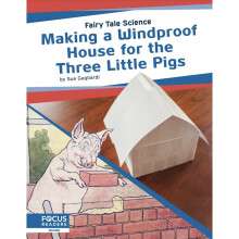 Making a Windproof House for the Three Little Pigs Fairy Tale Science