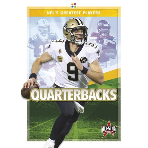 Quarterbacks Nfl's Greatest Players