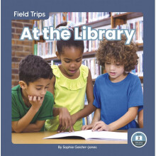 At the Library Field Trips