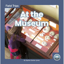 At the Museum Field Trips