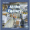 At the Factory Field Trips 1
