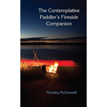 The Contemplative Paddler's Fireside Companion