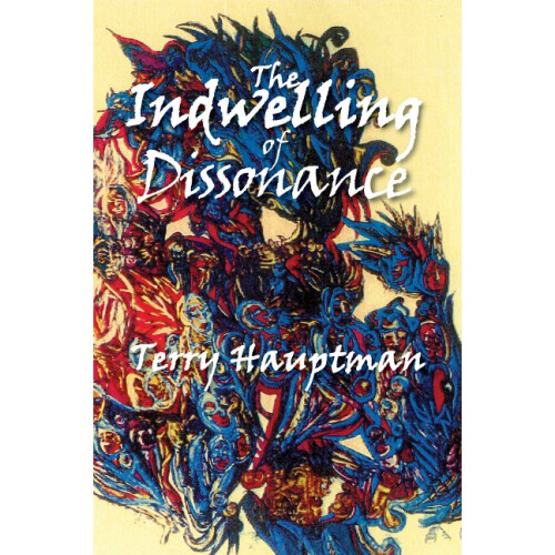 The Indwelling of Dissonance