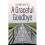 A Graceful Goodbye 1