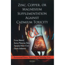Zinc, Copper, or Magnesium Supplementation Against Cadmium Toxicity