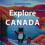 Explore Canada 1