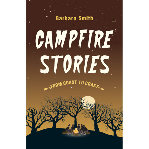 Campfire Stories from Coast to Coast