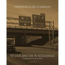 To Live and Die in Scoudouc