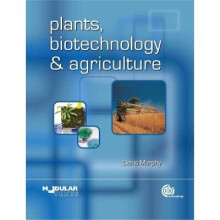 Plants, Biotechnology and Agriculture Modular Texts