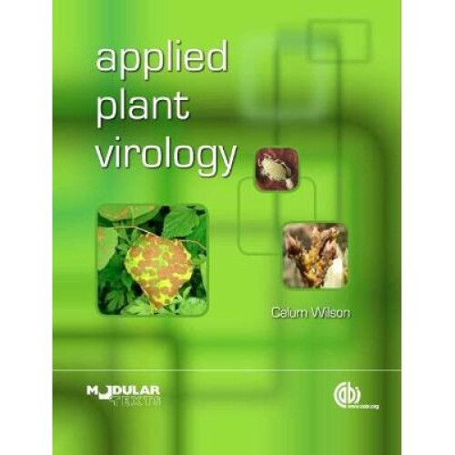 Applied Plant Virology Modular Texts