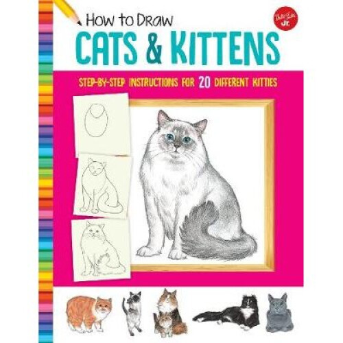 How to Draw Cats  Kittens Stepbystep instructions for 20 different kitties Learn to Draw