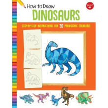 How to Draw Dinosaurs Stepbystep instructions for 20 prehistoric creatures Learn to Draw