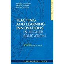 Teaching and Learning Innovations in Higher Education Learning in Higher Education