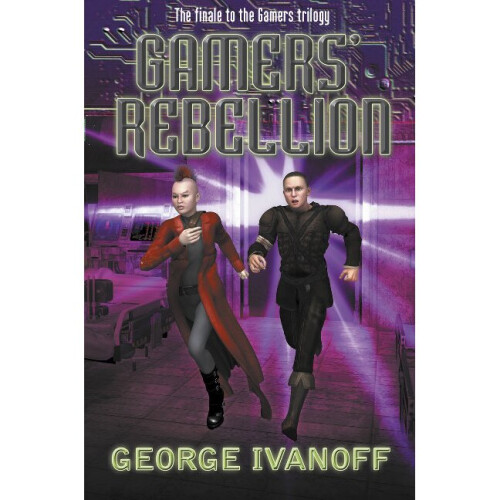 Gamers' Rebellion Gamers Trilogy