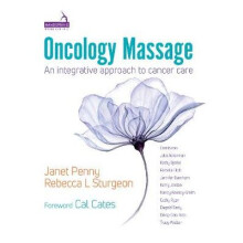 Oncology Massage An integrative approach to cancer care