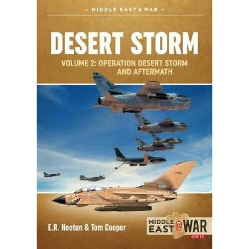 Desert Storm Volume 2 Operation Desert Storm and Aftermath Middle EastWar