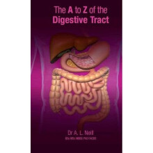 The A to Z of the Digestive Tract