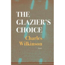 The Glazier's Choice