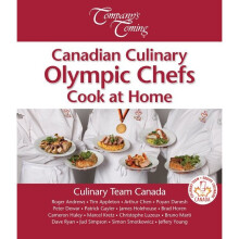 Canadian Culinary Olympic Chefs Cook at Home Canada Cooks