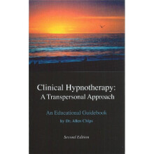 Clinical Hypnotherapy An Educational Guidebook by Chips, Allen S AUTHOR Aug012004 Hardback