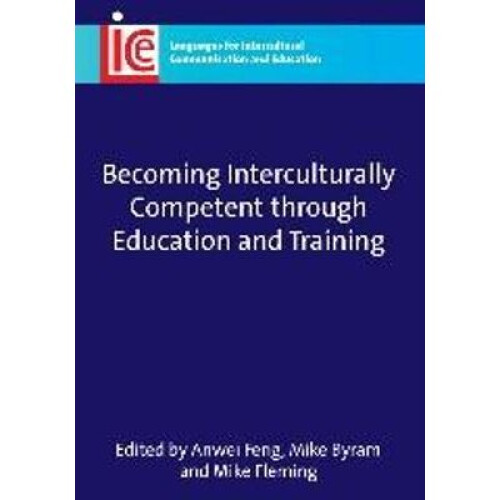 Becoming Interculturally Competent Through Education and Training Languages for Intercultural Communication and Education 18