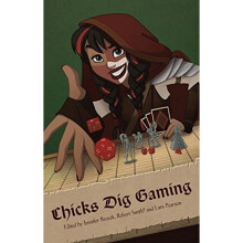 Chicks Dig Gaming A Celebration of All Things Gaming by the Women Who Love It