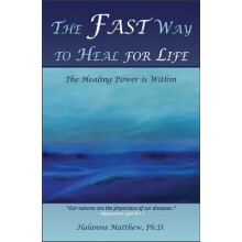 The Fast Way to Heal for Life The Healing Power is Within