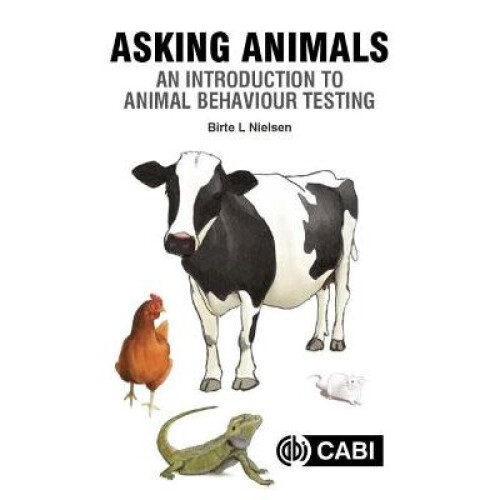 Asking Animals An Introduction to Animal Behaviour Testing