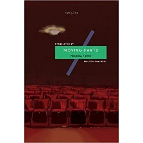 Moving Parts - Prabda Yoon - book