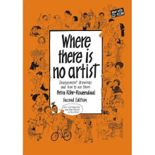 Where There is No Artist Development Drawings and How to Use Them