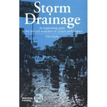 Storm Drainage An engineering guide to the lowcost evaluation of system performance