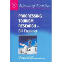 Progressing Tourism Research  Bill Faulkner 9 Aspects of Tourism
