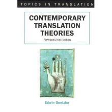 Contemporary Translation Theories Revised 21 Topics in Translation