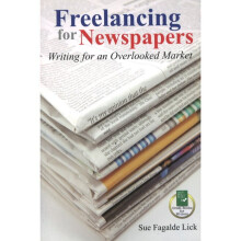 Freelancing for Newspapers Writing for an Overlooked Market