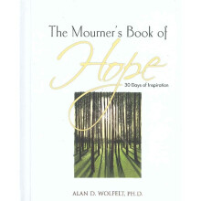 Mourner's Book of Hope The Mourner's Book of Series 30 Days of Inspiration