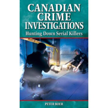 Canadian Crime Investigations Hunting Down Serial Killers Legends