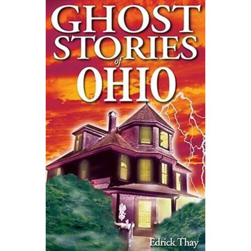 Ghost Stories of Ohio 10