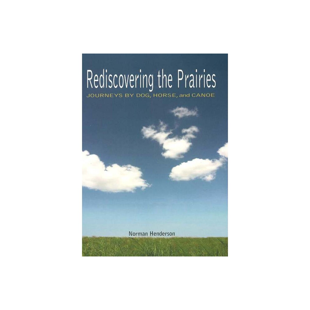 Rediscovering the Prairies