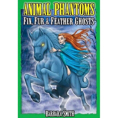 Animal Phantoms True Ghost Stories 1 Haunted Kids