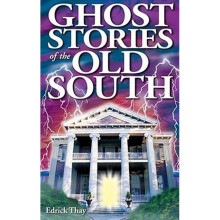 Ghost Stories of the Old South 29