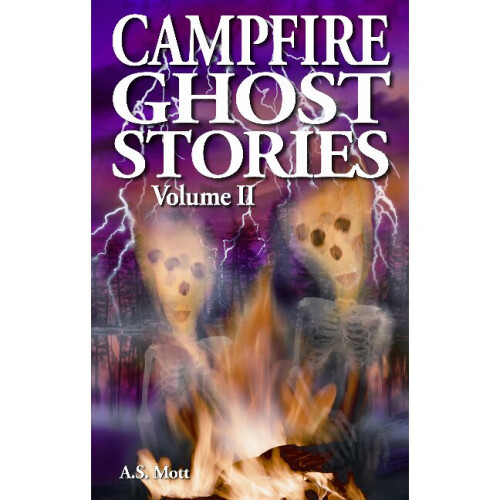 Campfire Ghost Stories V02 Volume Ii